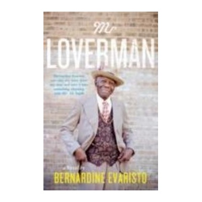 Mr Loverman - Bernardine Evaristo