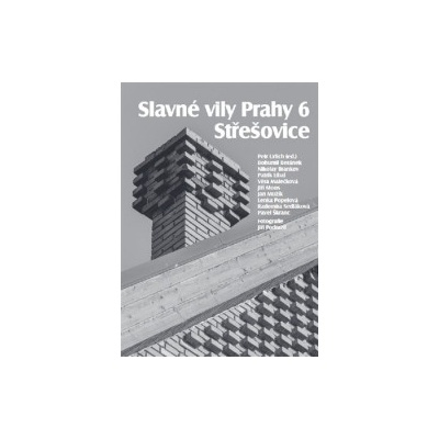 Urlich, Petr - Slavné vily Prahy 6 - Střešovice
