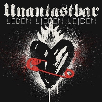 Unantastbar - Leben, Lieben, Leiden CD