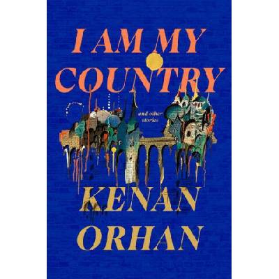 I Am My Country - Kenan Orhan – Hledejceny.cz