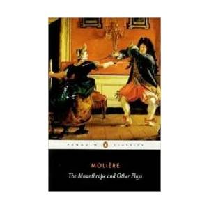 Misanthrope and Other Plays | Moliere (ISBN: 9780140447309)