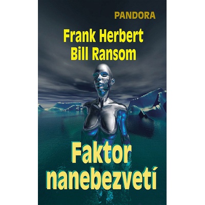 Faktor nanebevzetí - Frank Herbert, Bill Ransom