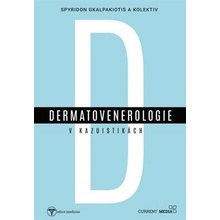 Dermatovenerologie v kasuistikách - Spyridon Gkalpakiotis