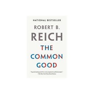 Common Good | Robert B. Reich (ISBN: 9780525436379)