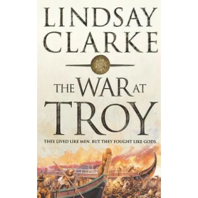 War at Troy | Lindsay Clarke