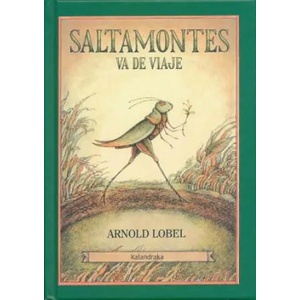 Saltamontes Va de Viaje = Grasshopper on the Road | ARNOLD LOBEL (ISBN: 9788484643371)
