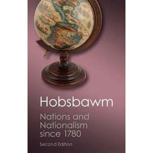 Nations and Nationalism since 1780 | E J Hobsbawm (2012)