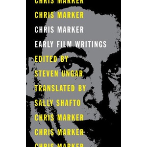 Chris Marker - Early Film Writings | Chris Marker, Sally Shafto, Steven Ungar (ISBN: 9781517913199)
