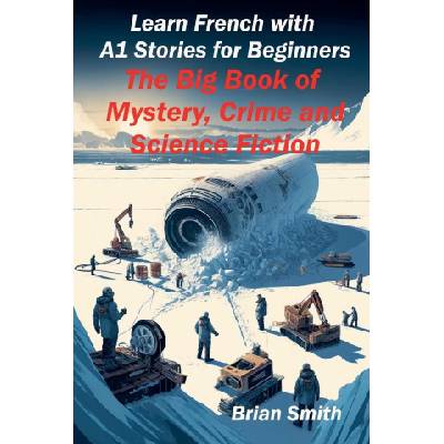 Learn French with A1 Stories for Beginners | Brian Smith