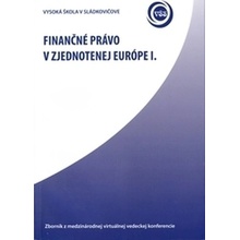 Finančné právo v zjednotenej Európe I.