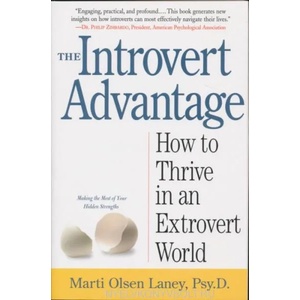 Introvert Advantage the | Martin Olsen Lany (ISBN: 9780761123699)
