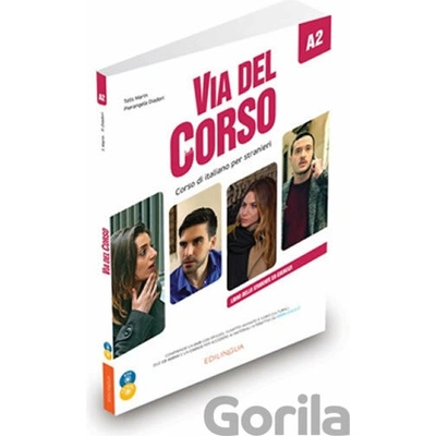 Via del Corso A2 Libro dello studente ed esercizi + CD Audio (2) + DVD video