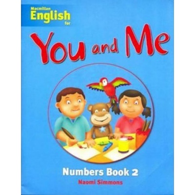 Macmillan You an Me 2 Numbers Book - N. Simmons