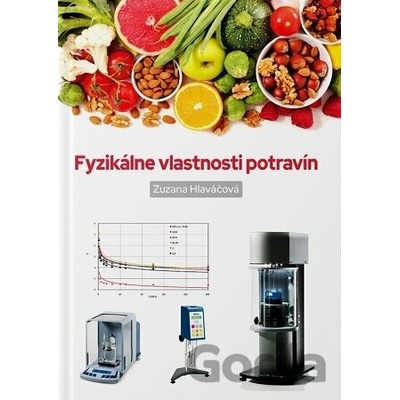 Fyzikálne vlastnosti potravín - Zuzana Hlaváčová