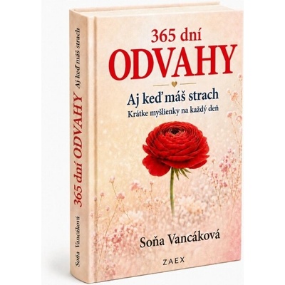 365 dní Odvahy - Aj keď máš strach - Soňa Vancáková