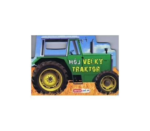 Môj veľký traktor -