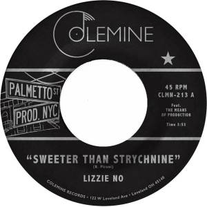 Lizzie No - Sweeter Than Strychnine / Stop Bothering Me (Red Coloured) (7") (0674862658213)