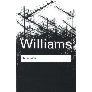 Television | Raymond Williams (ISBN: 9780415314565)