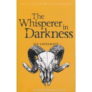The Whisperer in Darkness | H. P. Lovecraft (ISBN: 9781840226089)