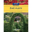 Živé ploty - Robert Markley