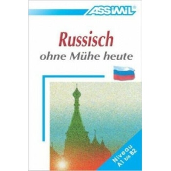 Image 1 of ASSiMiL Russisch ohne Mühe heute - Lehrbuch - Niveau A1 - B2 | Vladimir Dronov, Vladimir Matchabelli, Francoise Gallais