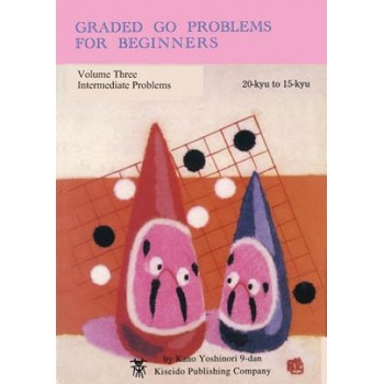 Graded Go Problems for Beginners | Yoshinori Kano