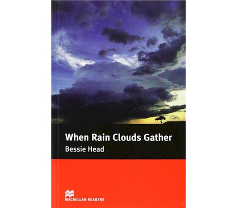 When Rain Clouds Gather Reader - Bessie Head