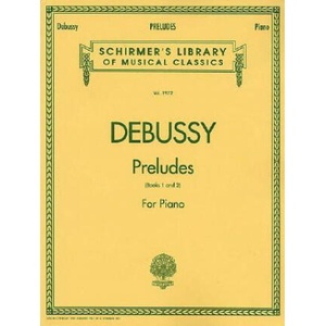 Preludes - Books 1 and 2: Piano Solo | G Schirmer Inc, Claude Debussy (1999)