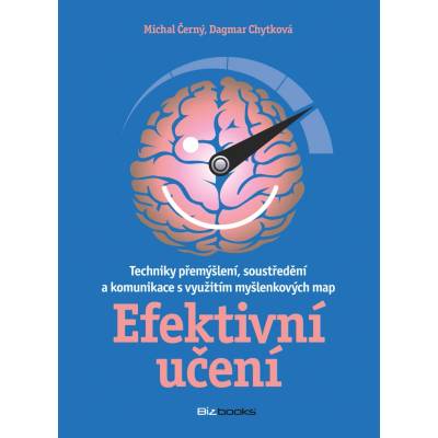 Efektivní učení - Michal Černý, Dagmar Chytková