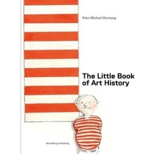 The Little Book of Art History - Peter Michael Hornung