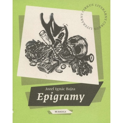 Epigramy - Bajza Jozef Ignác