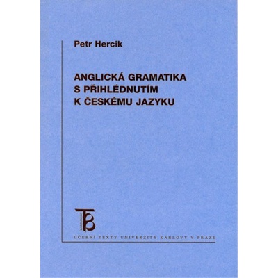 Anglická gramatika s přihlédnutím k českému jazyku