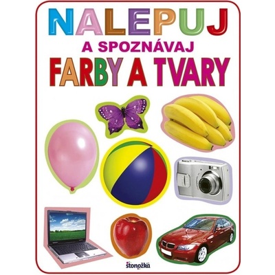 Nalepuj a spoznávaj: Farby a tvary
