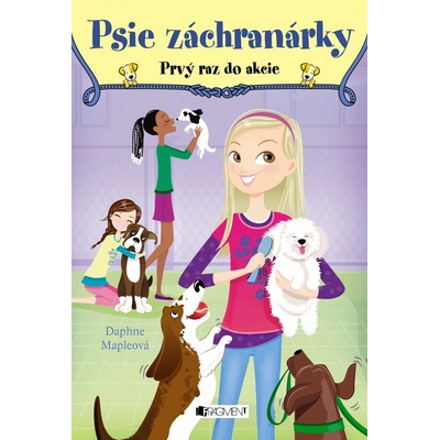 Psie záchranárky 1 - Prvý raz do akcie