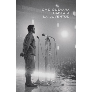 Che Guevara habla a la juventud | Ernesto Che Guevara (ISBN: 9780873489133)