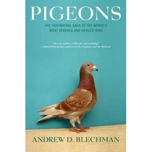 Pigeons | Andrew Blechman (ISBN: 9780802143280)