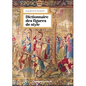 Dictionnaire des figures de style - 2e éd. | Nicole Ricalens-Pourchot (ISBN: 9782200641221)