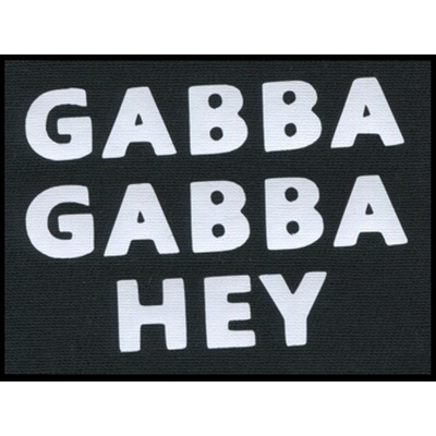 Nášivka GABBA GABBA HEY