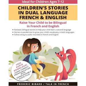 Children's Stories in Dual Language French & English (ISBN: 9798885262149)