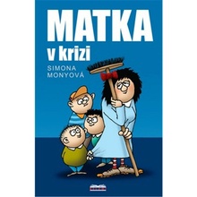 Matka v krizi