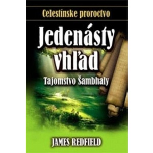 Jedenásty vhľad | James Redfield (ISBN: 9788081003165)