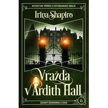 Vražda v Ardith Hall - Irina Shapiro