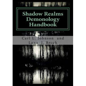 Shadow Realms: Demonology Handbook | Carl L Johnson (ISBN: 9781542433273)