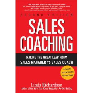 Sales Coaching: Making the Great Leap from Sales Manager to Sales Coach (ISBN: 9780071603805)