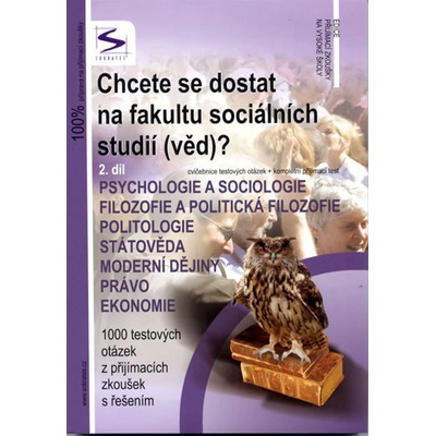 Chcete se dostat na fakultu sociálních studií /věd/? - 2.díl - 3. vydání