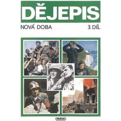 Dějepis 9.roč/3.díl učebnice Nová doba SPL Práce Albra