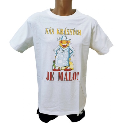 Tričko Nás krásnych je málo