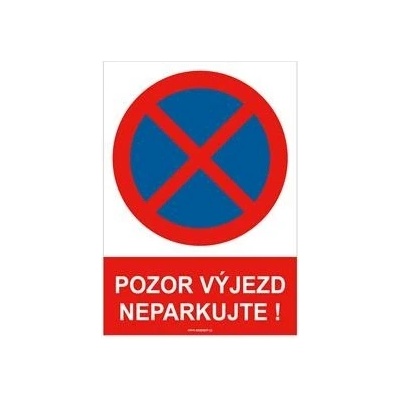 Pozor výjezd neparkujte! - bezpečnostní tabulka, plast 1 mm, A4