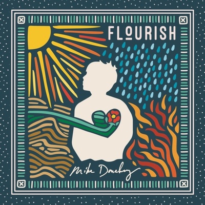 MIKE DONEHEY - Flourish CD