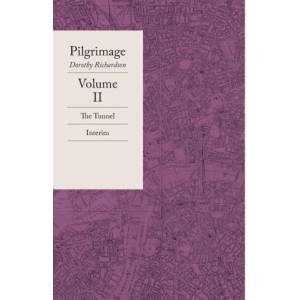 Pilgrimage Volume II | Dorothy Richardson (2025)